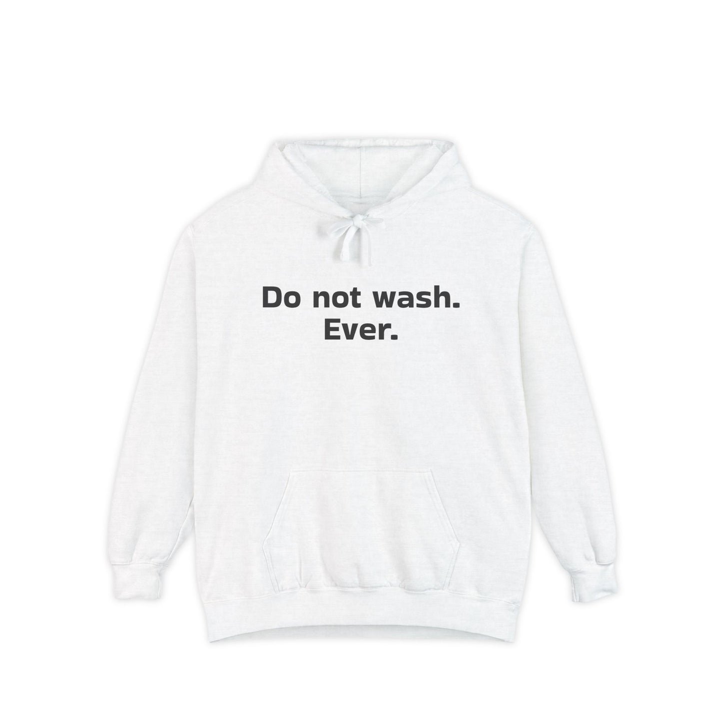 do Not wash. Everr